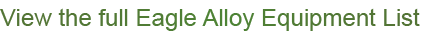 View the full Eagle Alloy Equipment List